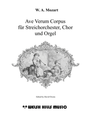 Ave Verum Corpus for String Orchestra, Choir and Organ