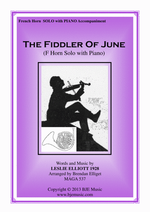 The Fiddler of June - Solo Horn in F with Piano accompaniment