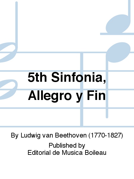 5th Sinfonia, Allegro y Fin