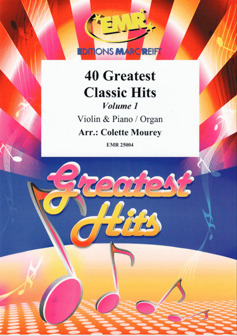 40 Greatest Classic Hits Vol. 1 Violin Solo scores gallery preview page 1