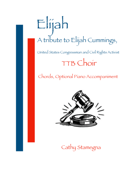 Elijah - A Tribute to Elijah Cummings (TTB, Chords, Optional Piano Acc.) image number null