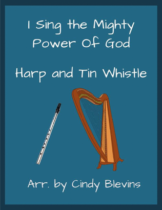 I Sing the Mighty Power Of God, Harp and Tin Whistle (D)