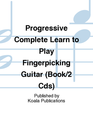 Progressive Complete Learn to Play Fingerpicking Guitar (Book/2 Cds)