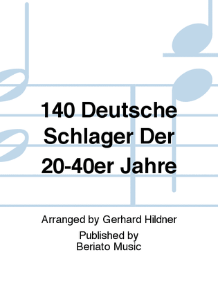 140 Deutsche Schlager Der 20-40er Jahre