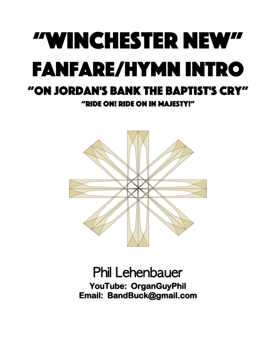 "Winchester New" Fanfare/Hymn Intro (On Jordan's Bank), organ work by Phil Lehenbauer image number null