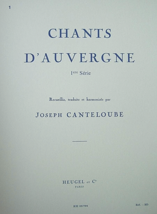 Book cover for Joseph Canteloube: Chants d'Auvergne Vol.1