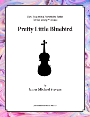 Pretty Little Bluebird - Violin & Piano