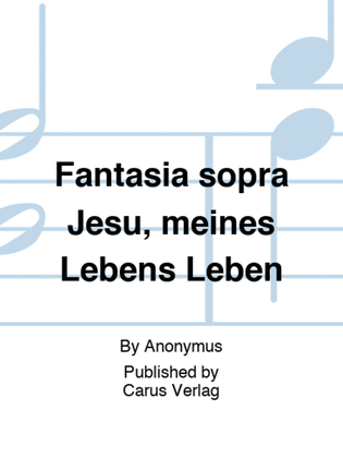 Fantasia sopra Jesu, meines Lebens Leben