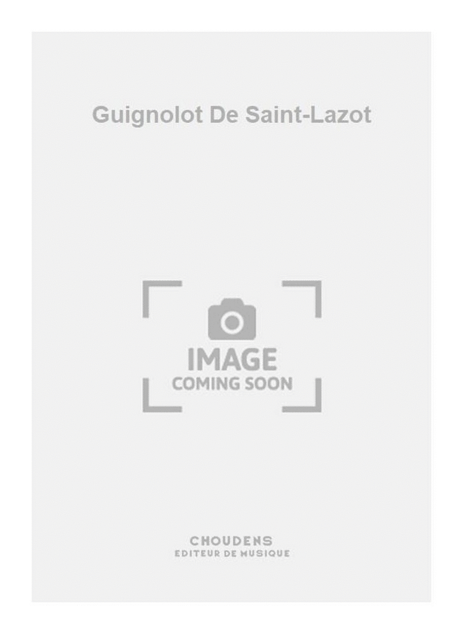 Guignolot De Saint-Lazot Guignolot De Saint-Lazot Choir scores gallery preview page 1