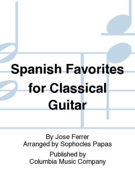 Spanish Favorites for Classical Guitar