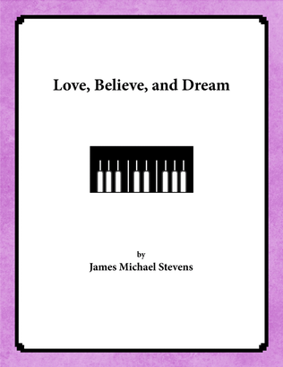 Book cover for Love, Believe, and Dream