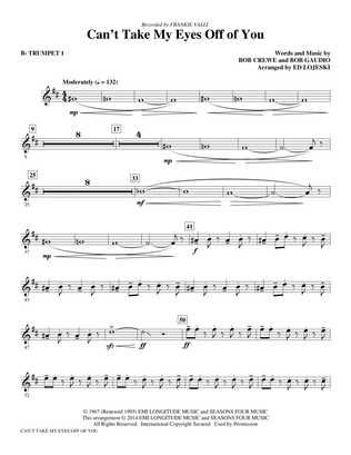 Can't Take My Eyes Off Of You (from Jersey Boys) (arr. Ed Lojeski) - Bb Trumpet 1