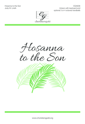 Hosanna to the Son