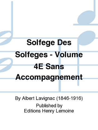 Book cover for Solfege des Solfeges - Volume 4E sans accompagnement