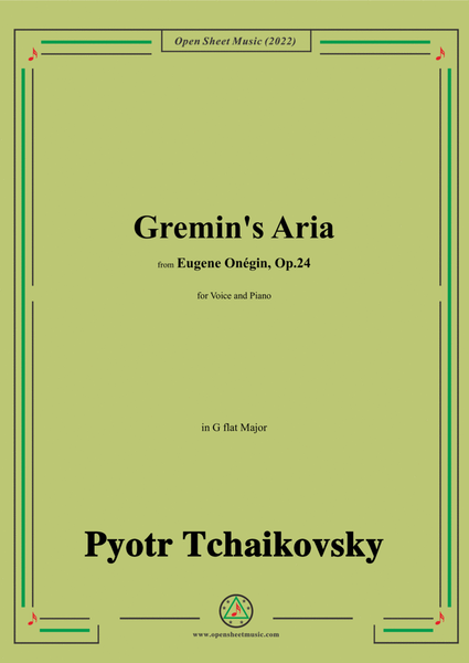 Tchaikovsky-Gremin's Aria,in G flat Major,from Eugene Onegin