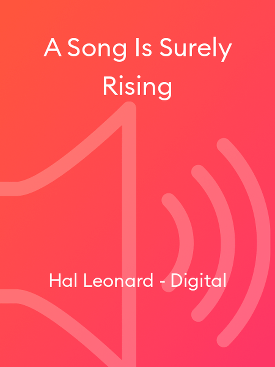 A Song Is Surely Rising