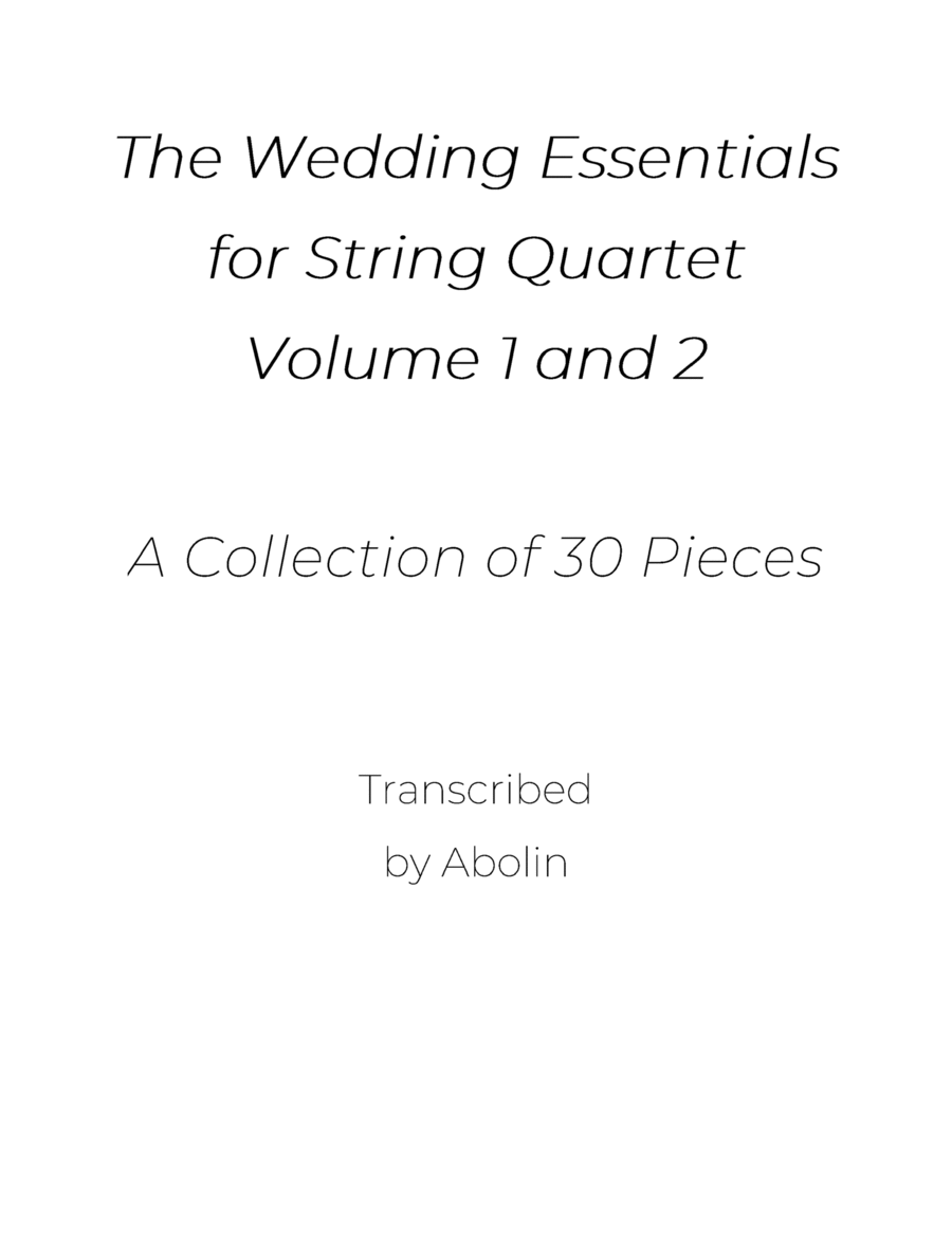 Book cover for The Wedding Essentials for String Quartet, Vol. 1 and 2 - Album of 30 pieces - Parts (no score)