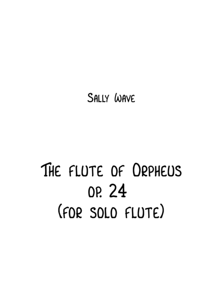 The Flute of Orpheus op. 24 - Sally Wave