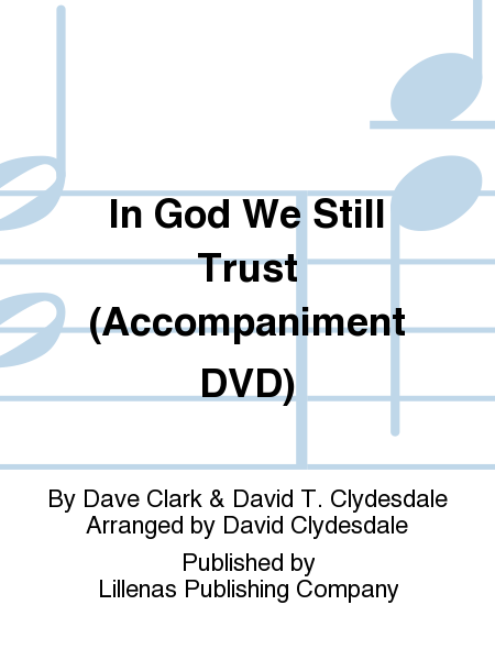 In God We Still Trust (Accompaniment DVD)
