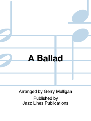 A Ballad