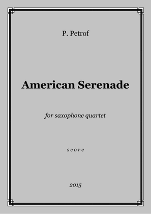 American Serenade - for saxophone quartet
