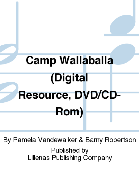 Camp Wallaballa (Digital Resource, DVD/CD-Rom)