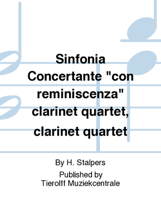 Book cover for Sinfonia Concertante "Con Reminiscenza", Clarinet Quartet