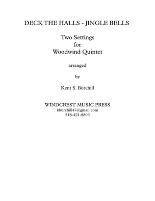 DECK THE HALLS - JINGLE BELLS, Two Settings for Woodwind Quintet