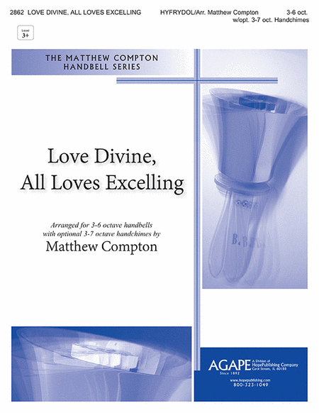 Love Divine, All Loves Excelling