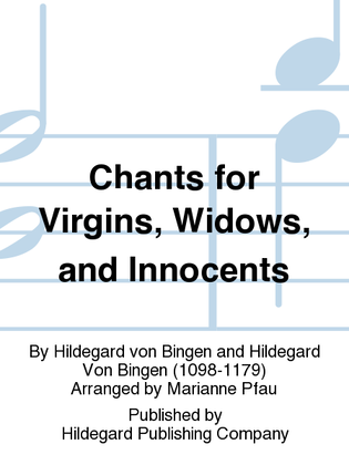 Book cover for Chants For Virgins, Widows, And Innocents