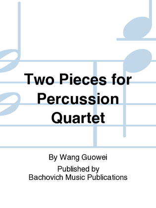 Book cover for Two Pieces for Percussion Quartet