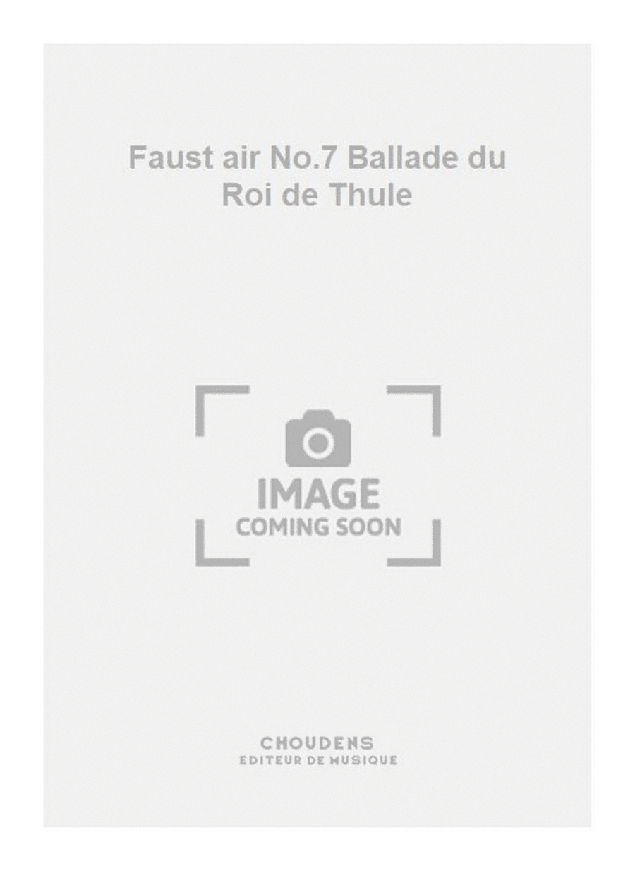 Faust air No.7 Ballade du Roi de Thule