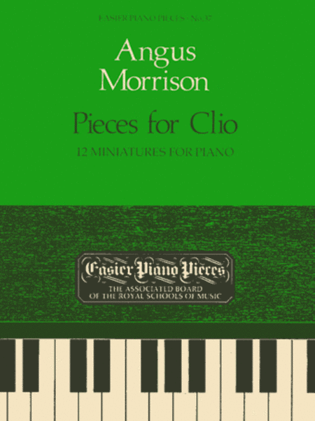 Pieces for Clio - 12 Miniatures for Piano