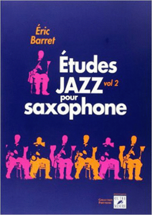 Book cover for Etudes jazz pour saxophone - Volume 2