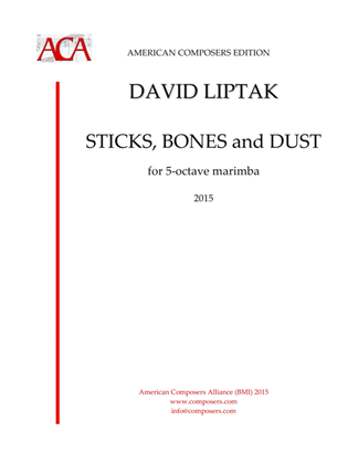 [Liptak] Sticks, Bones, and Dust