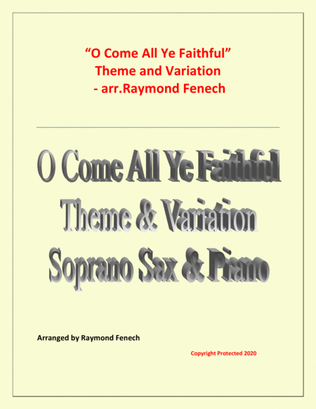 Book cover for O Come All Ye Faithful (Adeste Fidelis) - Theme and Variation for Soprano Sax and Piano - Advanced L