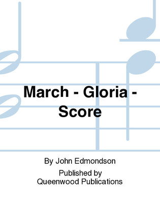 March - Gloria - Score