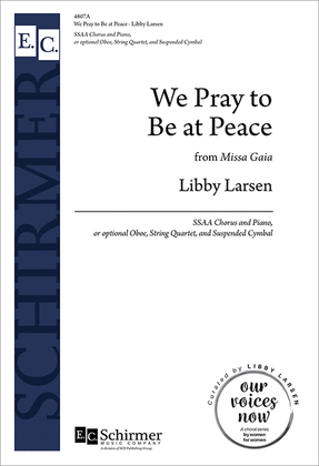 Book cover for We Pray to Be at Peace from "Missa Gaia" (Choral Score)