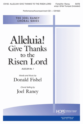 Alleluia! Give Thanks to the Risen Lord