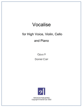 Vocalise for High Voice, Violin, Cello and Piano - Opus 9