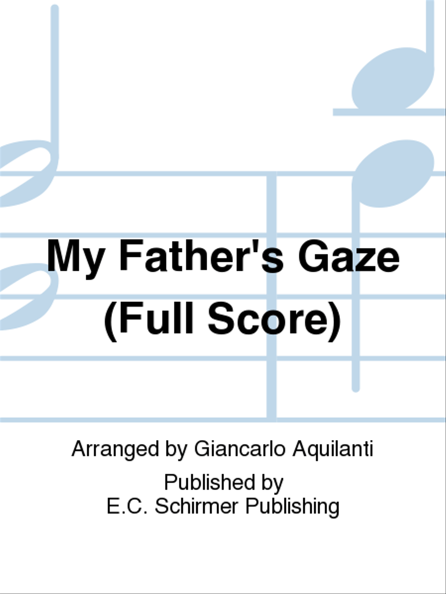 My Father's Gaze (Full Score) Choir scores gallery preview page 1