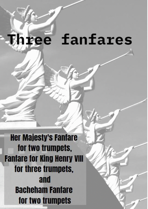 Three Fanfare arrangements for two and three trumpets