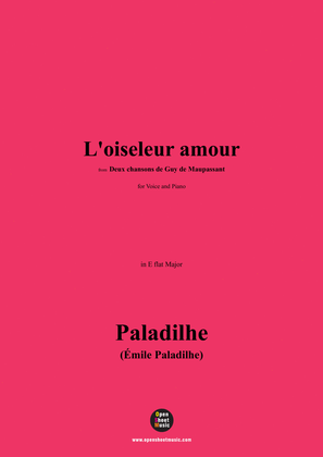 Paladilhe-L'oiseleur amour,from 'Deux chansons de Guy de Maupassant',in E flat Major