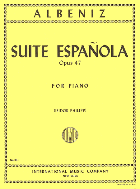 Isaac Albeniz: Suite Espanola, Opus 47 (for Piano)