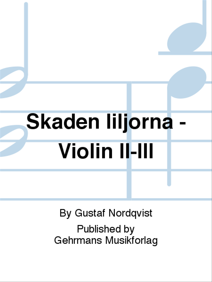 Skaden liljorna - Violin II-III