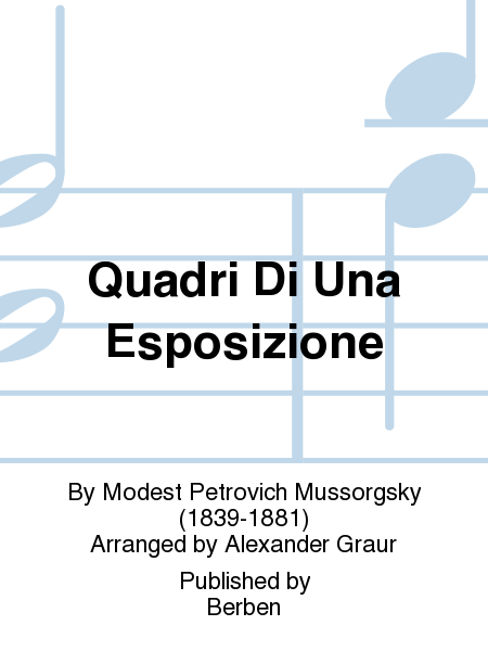 Modest Petrovich Mussorgsky: Quadri Di Una Esposizione