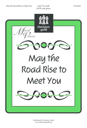 May the Road Rise to Meet You
