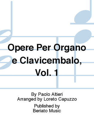 Book cover for Opere Per Organo e Clavicembalo, Vol. 1