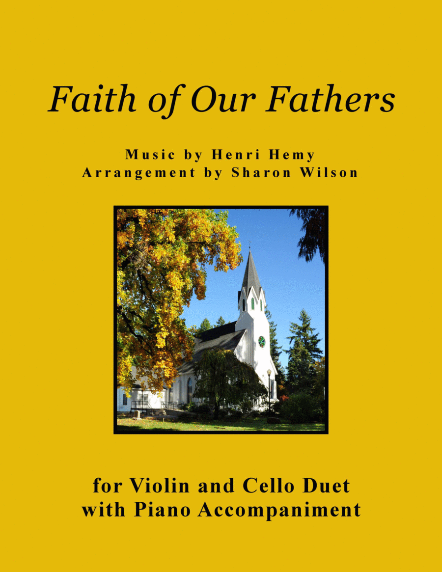 Faith of Our Fathers (Violin and Cello Duet with Piano accompaniment) image number null