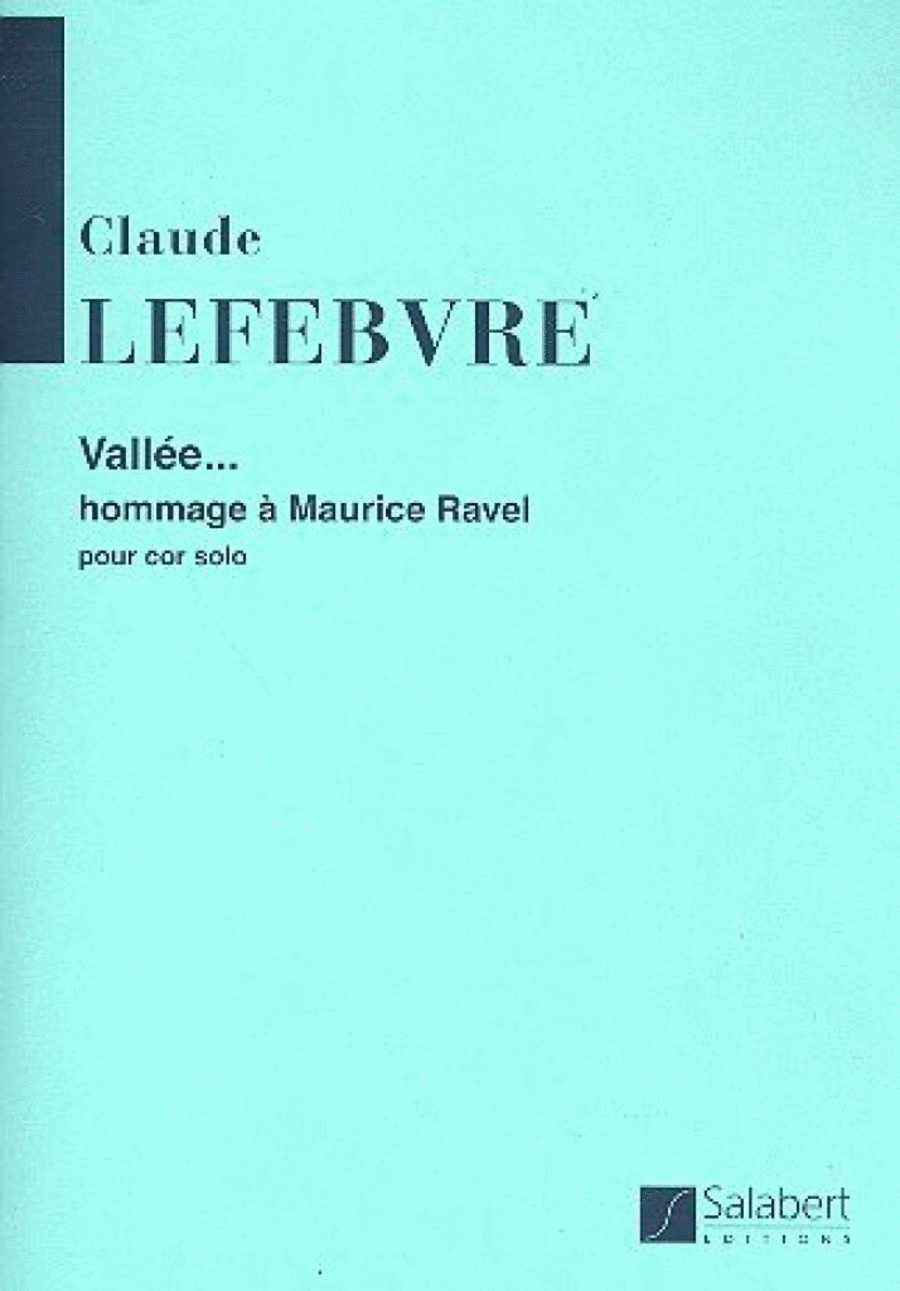 Vallee... Hommage A Maurice Ravel